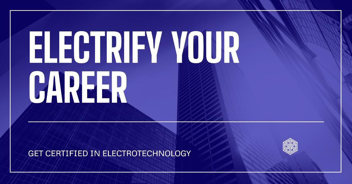 Electrotechnology Certifications to Boost Your Career