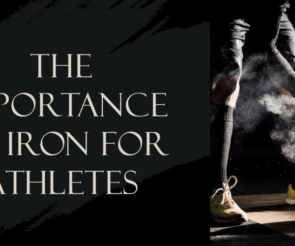 The Importance Of Iron For Athletes And How Infusions Can Help